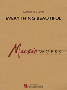 Everything Beautiful [concert band] Hazo Score & Pa