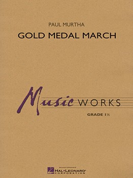 Gold Medal March by Murtha Paul for Full Score