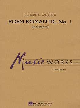 Hal Leonard Saucedo R   Poem Romantic No 1 in G Minor - Concert Band