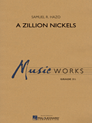 A Zillion Nickels [concert band] Hazo Score & Pa