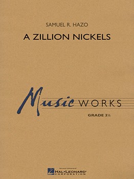 A Zillion Nickels [concert band] Hazo Score & Pa