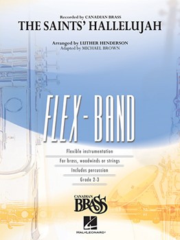 The Saints' Hallelujah (Canadian Brass version) [concert band] Henderson Score & Pa