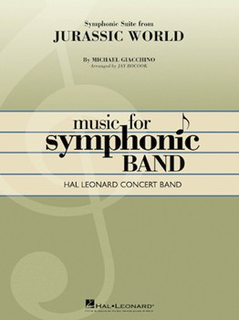 Jurassic World (Symphonic Suite) by Giacchino Michael - Bocook Jay - for Concert Band