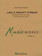 Like a Mighty Stream (w/Opt. Narration) [concert band] Score & Pa