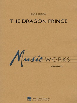 The Dragon Prince [concert band] Kirby Score & Pa