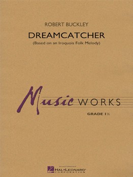 Dreamcatcher [concert band] Buckley Score & Pa