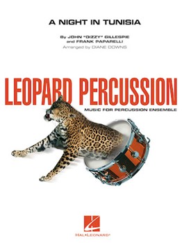 A Night in Tunisia [percussion ensemble] Perc Ens