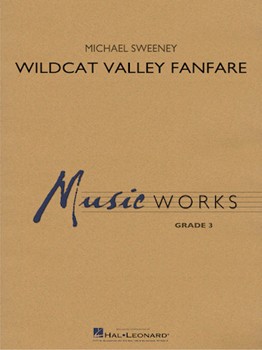 Wildcat Valley Fanfare [concert band] Sweeney Score & Pa