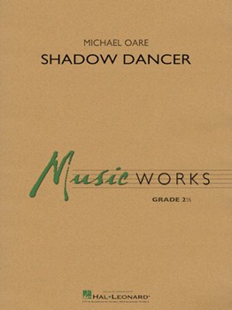 Shadow Dancer by Oare Michael for Full Score