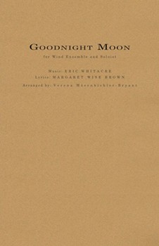 Goodnight Moon [concert band] Whitacre Score & Pa