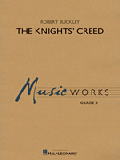 Hal Leonard Buckley R   Knights Creed - Concert Band