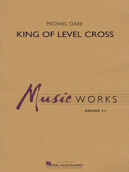 King of Level Cross [concert band] Oare Conc Band
