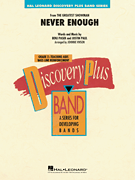 Never Enough [concert band] Vinson Score & Pa