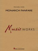 Hal Leonard Oare M                 Monarch Fanfare - Concert Band