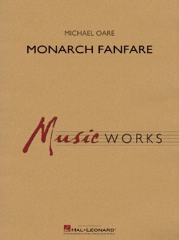 Monarch Fanfare [concert band] Score & Pa