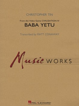 Baba Yetu (from Sid Meier's Civilization IV) by Tin Christopher - Conaway Matt - for Concert Band