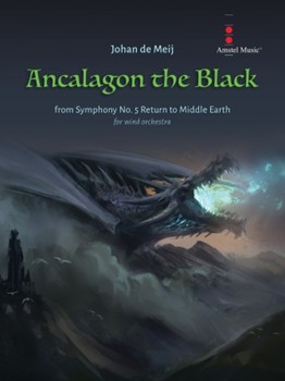 Ancalagon the Black - from Symphony No. 5 - Return to Middle Earth for Wind Orchestra