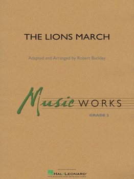The Lions March by - Buckley Robert - for Concert March