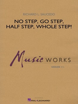 No Step, Go Step, Half Step, Whole Step!