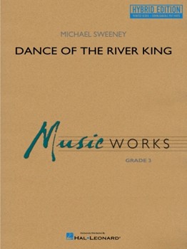 Dance of the River King - Hybrid Edition