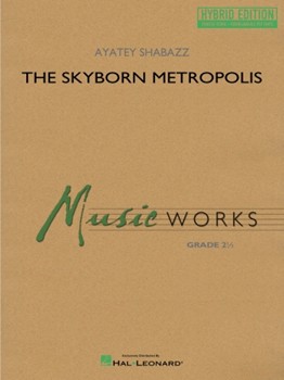 The Skyborn Metropolis - Hybrid Edition