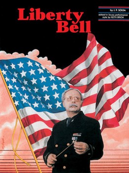 Liberty Bell by Sousa John Philip - Brion Keith - for Concert March