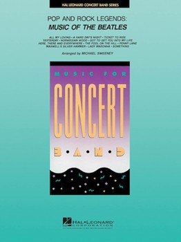 Pop & Rock Legends - Music Of Beatles by Beatles - Sweeney Michael - The Beatles for Concert Band