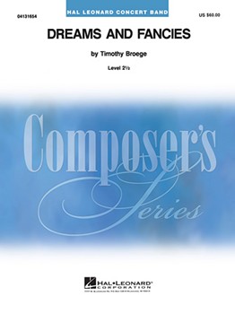 Dreams & Fancies by Broege Timothy for Concert Band