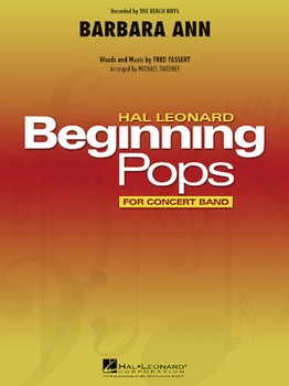 Barbara Ann by Fassert Fred - Sweeney Michael - The Beach Boys for Concert Band