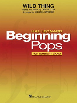 Wild Thing by Taylor C - Sweeney Michael - for Concert Band