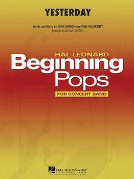 Yesterday by Lennon and McCartney - Sweeney Michael - The Beatles for Concert Band