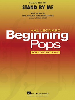 Stand By Me by Leiber Stoller and King - Sweeney Michael - Ben E. King for Concert Band