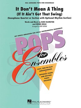 It Don't Mean A Thing (If It Ain't Got That Swing) by Ellington Duke - Nowak Jerry - for Saxophone Quartet (AATB)