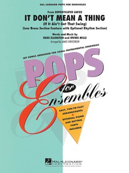 It Don't Mean A Thing (If It Ain't Got That Swing) by Ellington and Mills - Christensen James - for Brass Ensemble