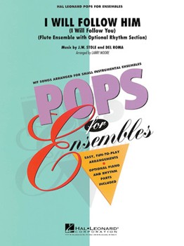 I Will Follow Him by Stole and Roma - Moore Larry - for Flute Trio