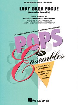 Lady Gaga Fugue by Germanotta and Khayat - Rapp Will - for Score and Parts