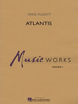 Atlantis by McGinty Anne for Concert Band