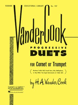 Progressive Duets For Cornet Or Trumpet by VanderCook H A for Trumpet Duet