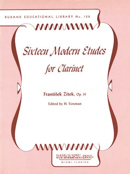 16 Modern Etudes Opus 14 by Zitek - Voxman Himie - for Clarinet Method