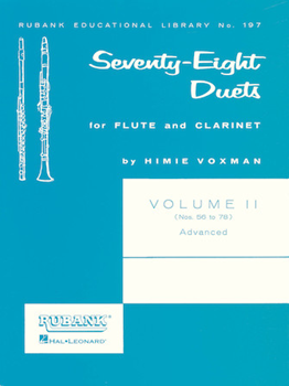 78 Duets for Flute and Clarinet - Volume 2 - Advanced (Nos. 56-78) Woodwinds