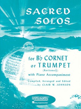 Sacred Solos by - Johnson C W - for Trumpet and Piano