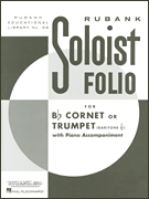 Soloist Folio - B-flat Cornet or Trumpet Solo with Piano trumpet