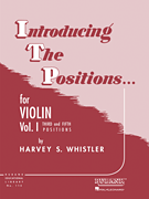 INTRODUCING THE POSITIONS FOR VIOLIN, Volume 1 – Third and Fifth Position