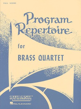 Program Repertoire For Brass Quartet by Various - Voxman Himie - for Full Score
