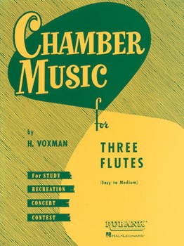 Rubank Various Voxman H  Chamber Music for Three Flutes - Flute Trio
