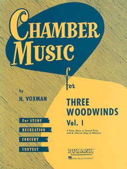 Rubank  Voxman H  Chamber Music for Three Woodwinds Volume 1 - Woodwind Trio
