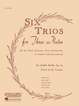 6 Trios For 3 Flutes Opus 83 by Hook James - Voxman Himie - for Full Score