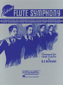 Flute Symphony by - Holmes G E - for Flute Quartet