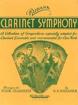 Clarinet Symphony by - Holmes G E - for Bb Clarinet Quartet