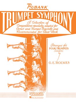 Trumpet Symphony by - Holmes G E - for Trumpet Quartet